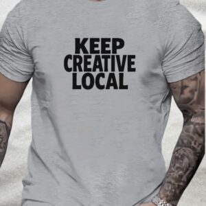 Keep Creative Local – Unisex T-Shirt